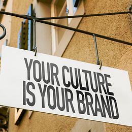 Shop sign with a clear message: your culture is your brand